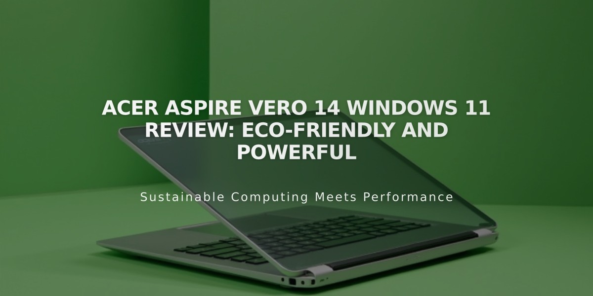 Acer Aspire Vero 14: A Powerful, Eco-Conscious Windows 11 Laptop Review