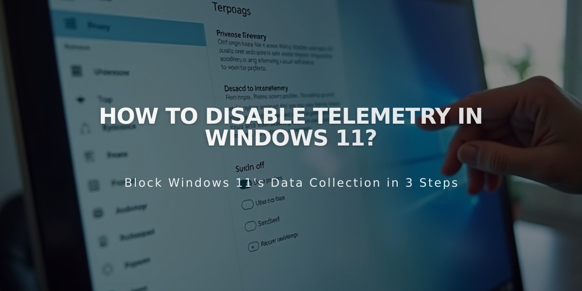 Ultimate Guide: Disable Windows 11 Telemetry and Protect Your Privacy