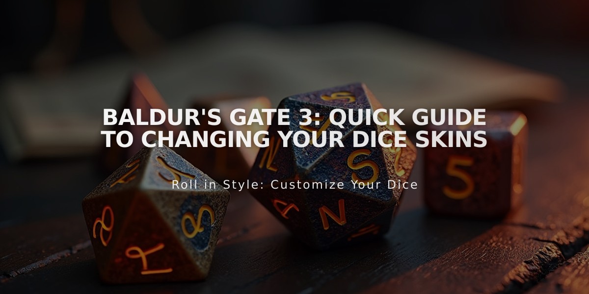 Baldur's Gate 3: Quick Guide to Changing Your Dice Skins