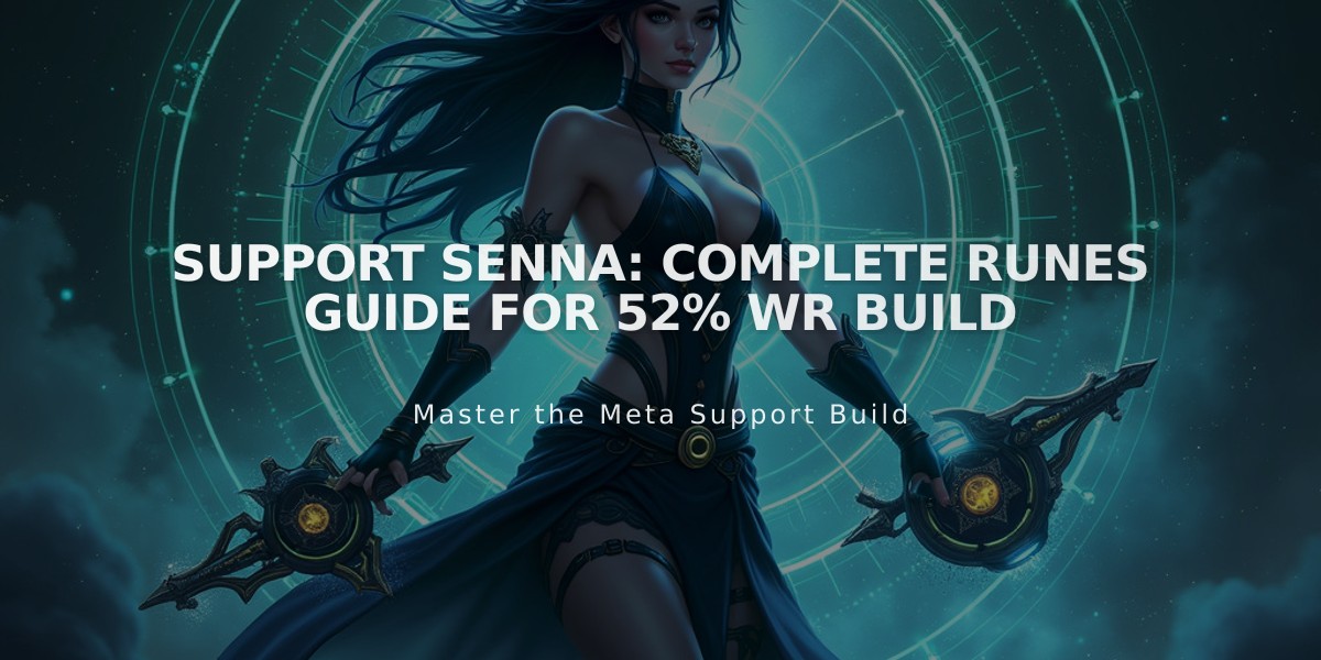 Support Senna: Complete Runes Guide for 52% WR Build