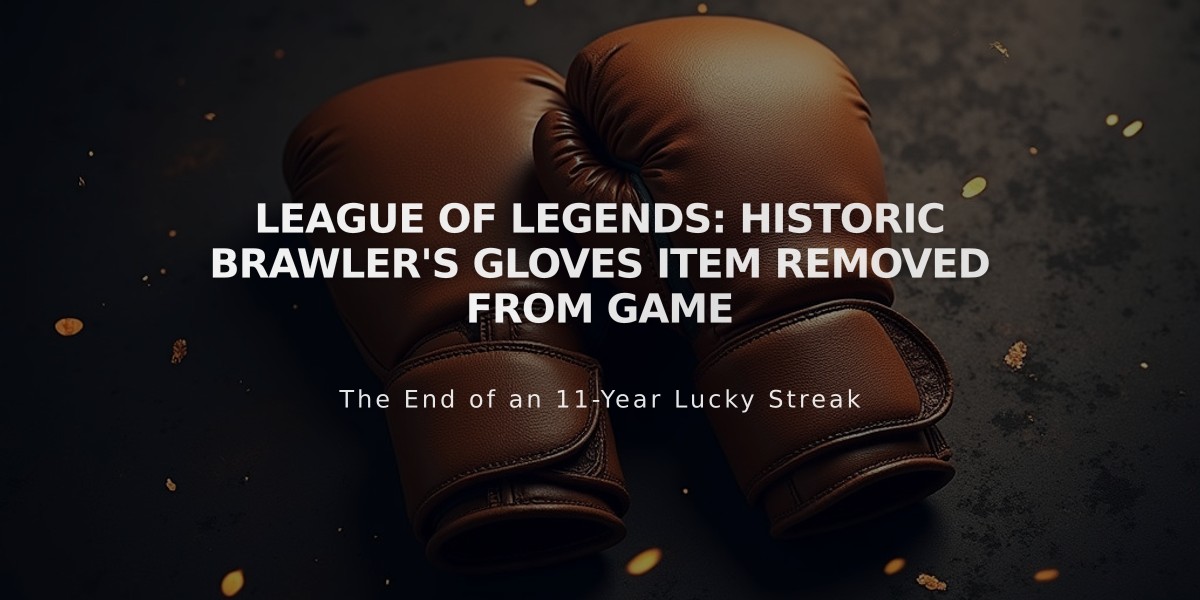 League of Legends: Historic Brawler's Gloves Item Removed from Game