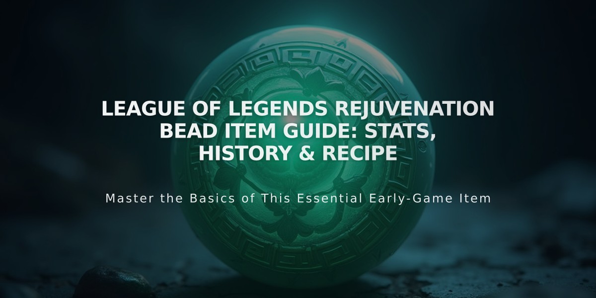 League of Legends Rejuvenation Bead Item Guide: Stats, History & Recipe