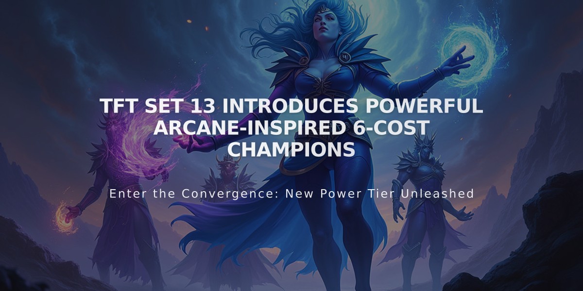 TFT Set 13 Introduces Powerful Arcane-Inspired 6-Cost Champions