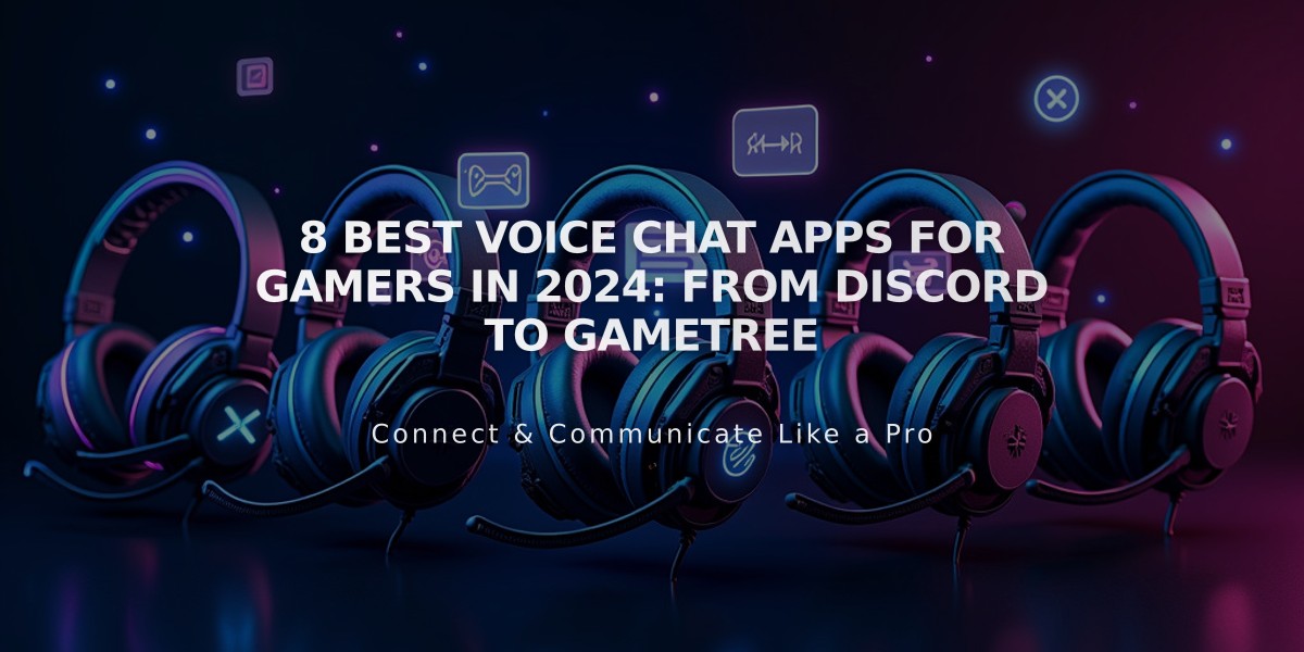 8 Best Voice Chat Apps for Gamers in 2024: From Discord to GameTree