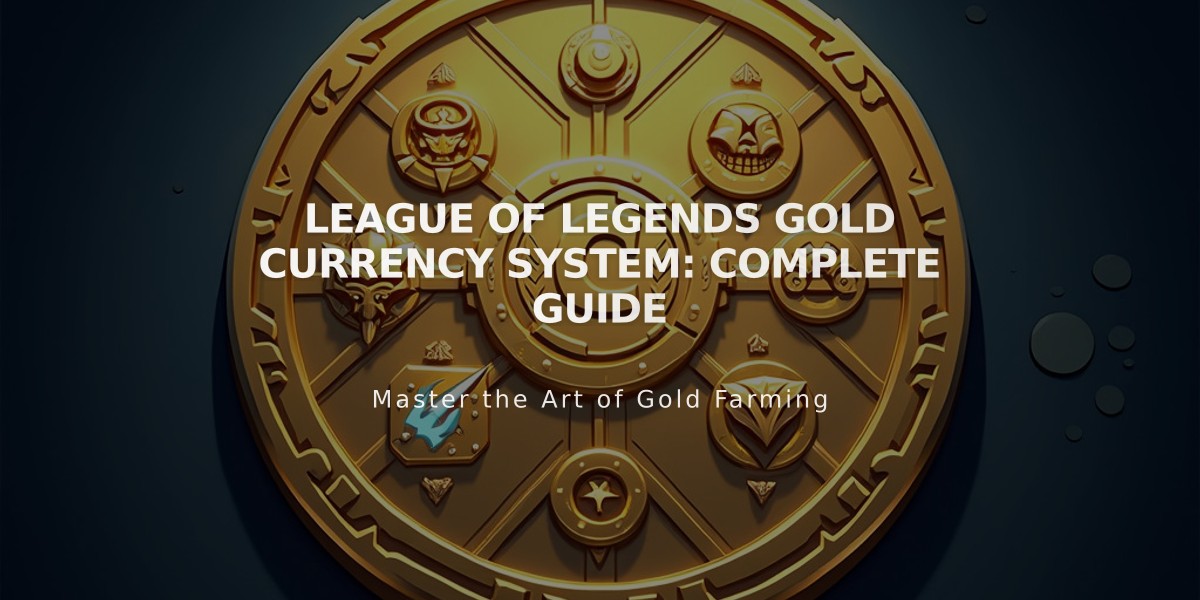 League of Legends Gold Currency System: Complete Guide