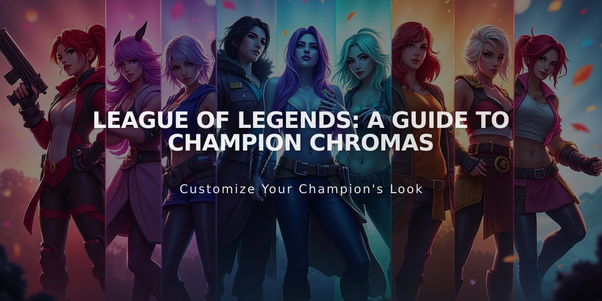 League of Legends: A Guide to Champion Chromas