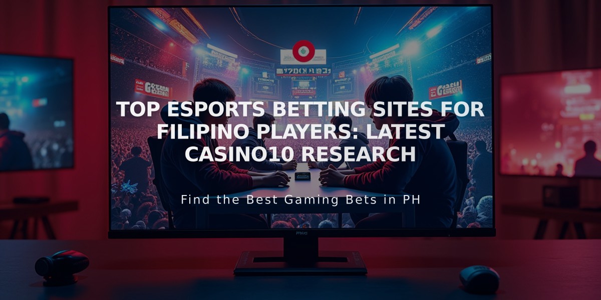 Top Esports Betting Sites for Filipino Players: Latest Casino10 Research