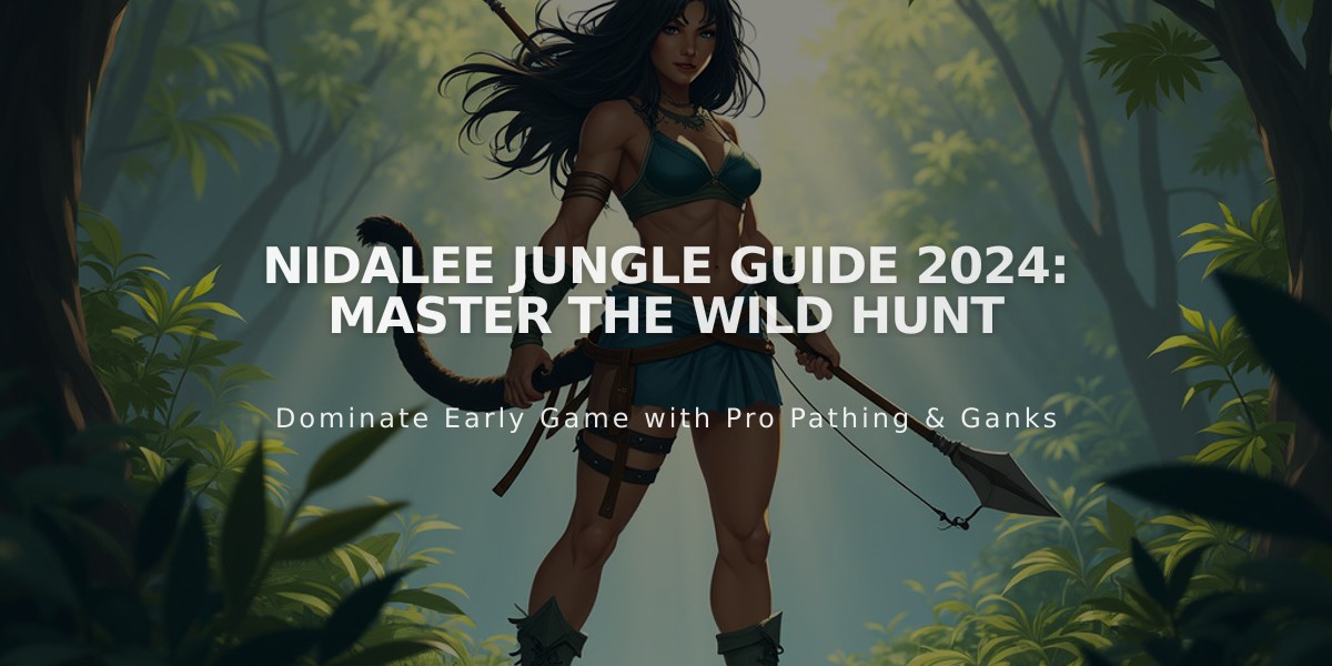 Nidalee Jungle Guide 2024: Master The Wild Hunt