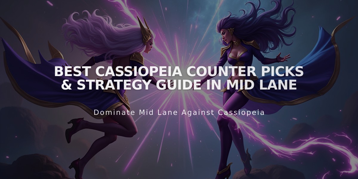 Best Cassiopeia Counter Picks & Strategy Guide in Mid Lane