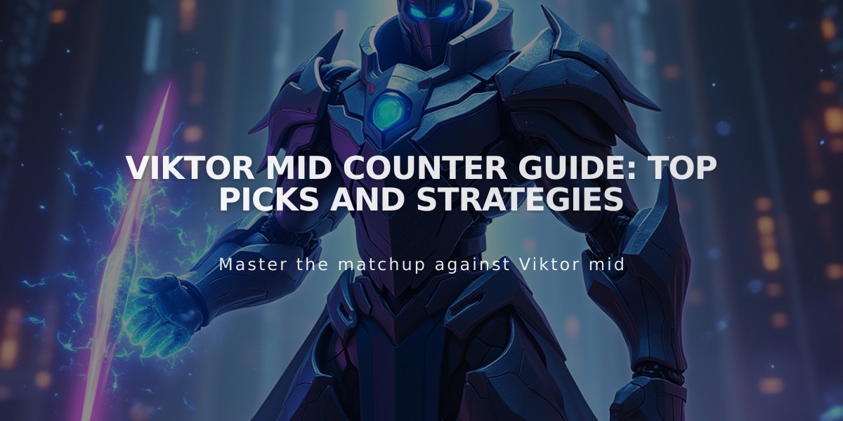 Viktor Mid Counter Guide: Top Picks and Strategies