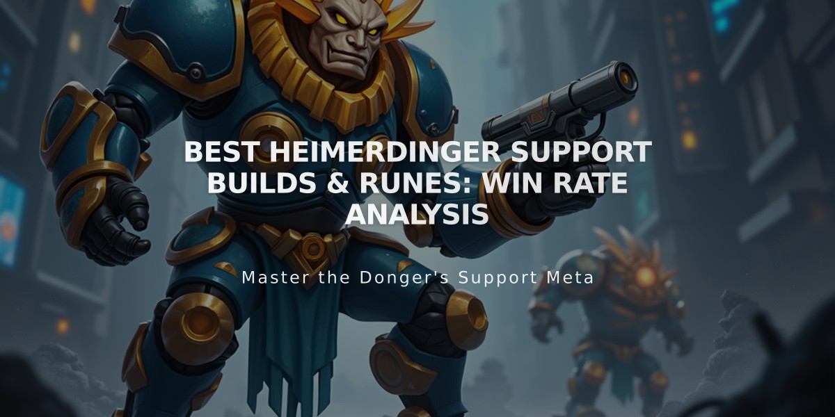 Best Heimerdinger Support Builds & Runes: Win Rate Analysis