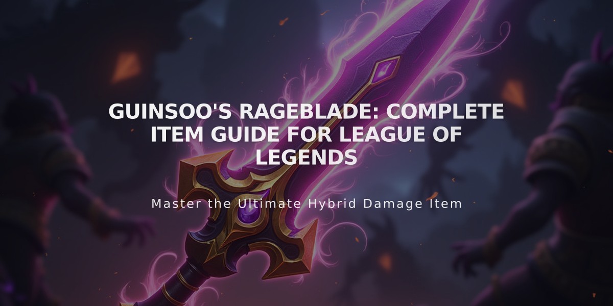 Guinsoo's Rageblade: Complete Item Guide for League of Legends