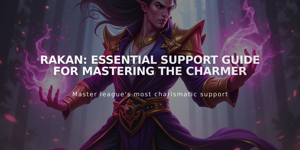 Rakan: Essential Support Guide for Mastering The Charmer