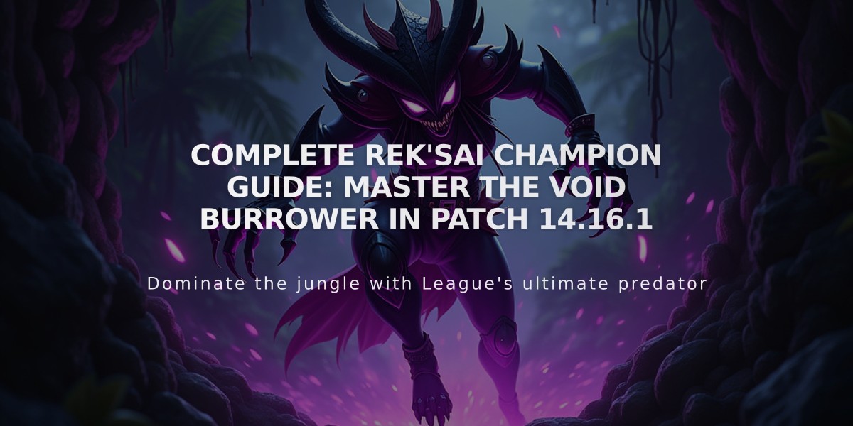 Complete Rek'Sai Champion Guide: Master the Void Burrower in Patch 14.16.1