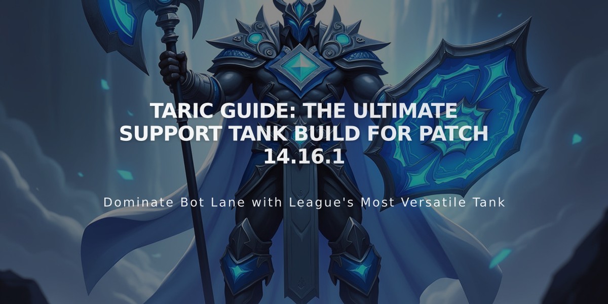 Taric Guide: The Ultimate Support Tank Build for Patch 14.16.1