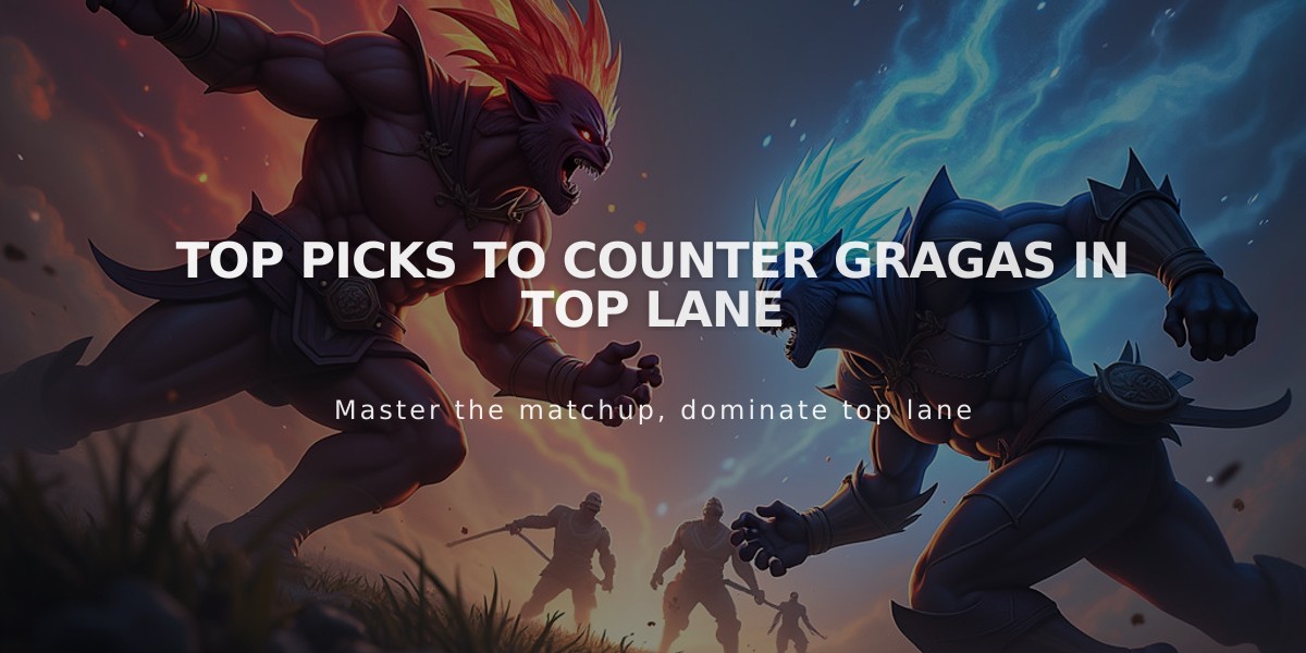 Top Picks to Counter Gragas in Top Lane