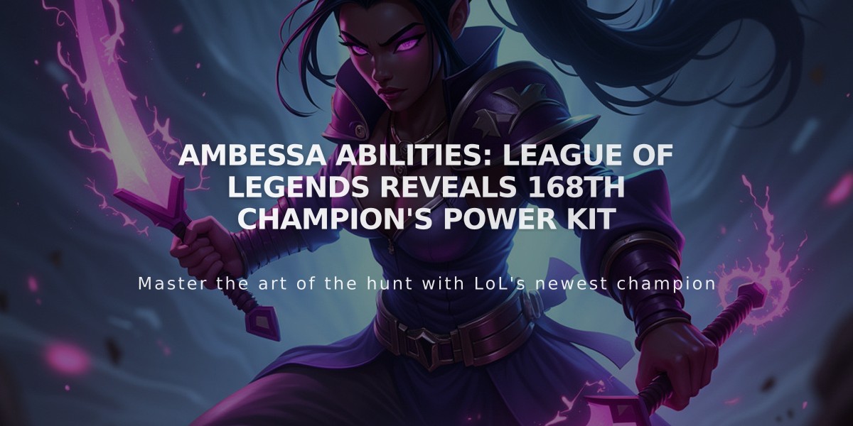 Ambessa Abilities: League of Legends Reveals 168th Champion's Power Kit