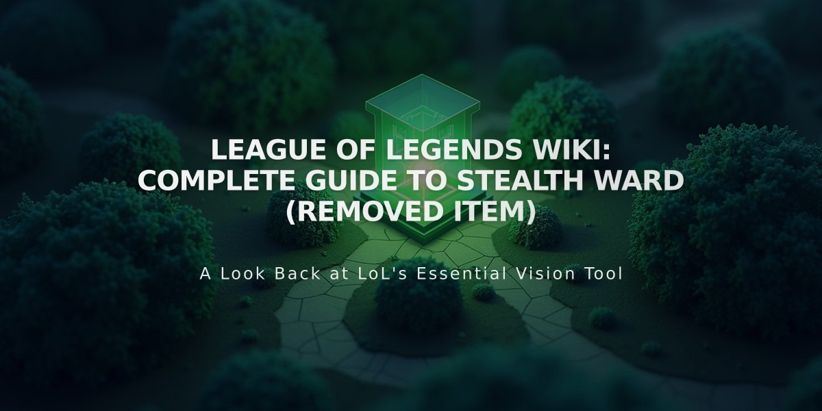 League of Legends Wiki: Complete Guide to Stealth Ward (Removed Item)