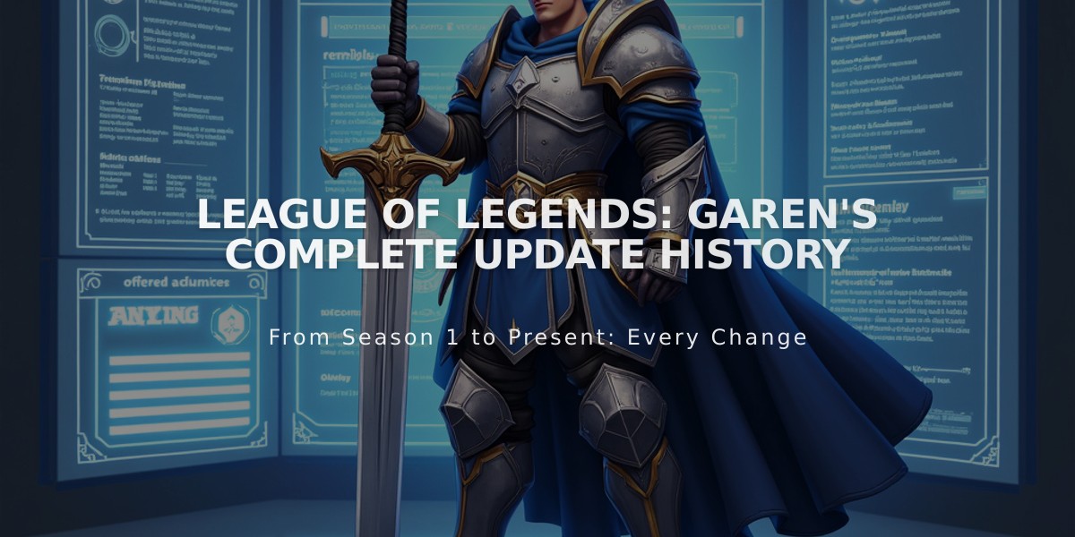 League of Legends: Garen's Complete Update History