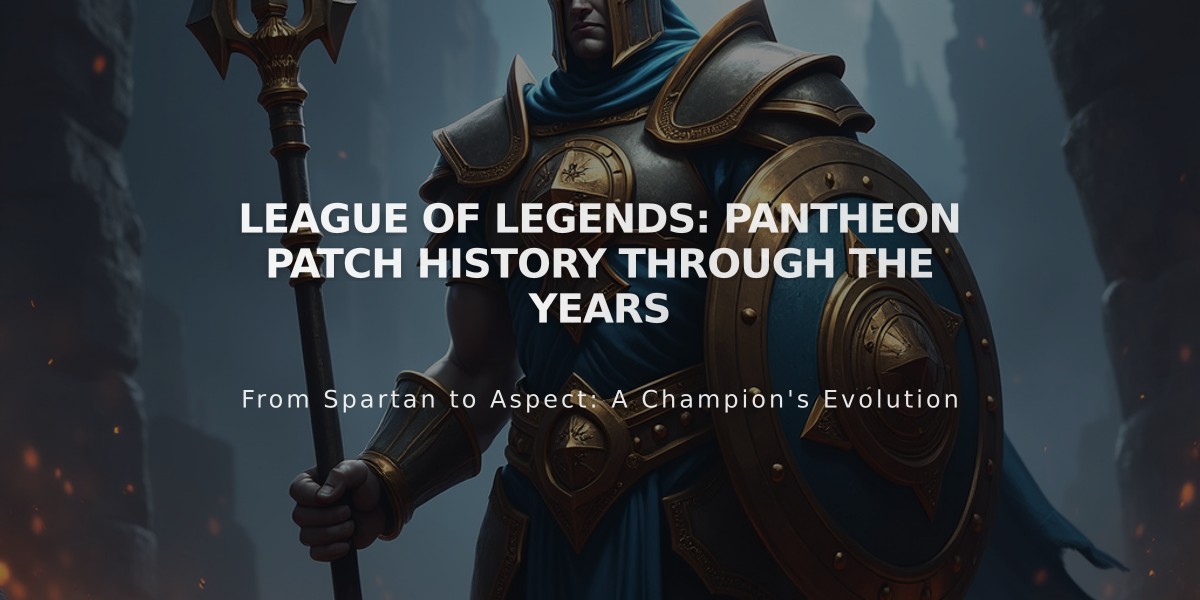 League of Legends: Pantheon Patch History Through the Years