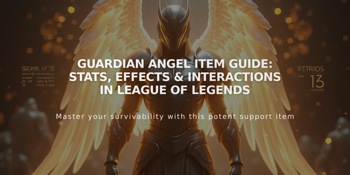 Guardian Angel Item Guide: Stats, Effects & Interactions in League of Legends