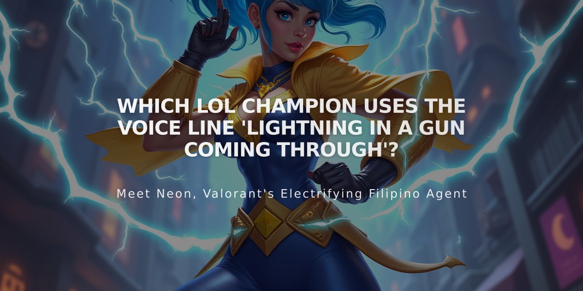 Which LoL Champion Uses the Voice Line 'Lightning in a Gun Coming Through'?