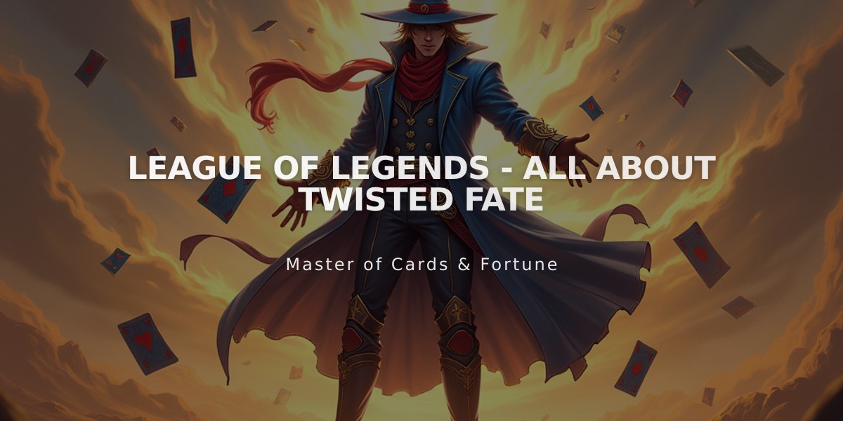 League of Legends - All About Twisted Fate