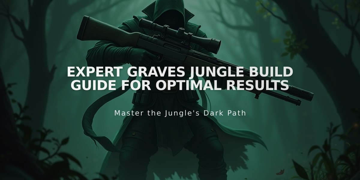 Expert Graves Jungle Build Guide for Optimal Results