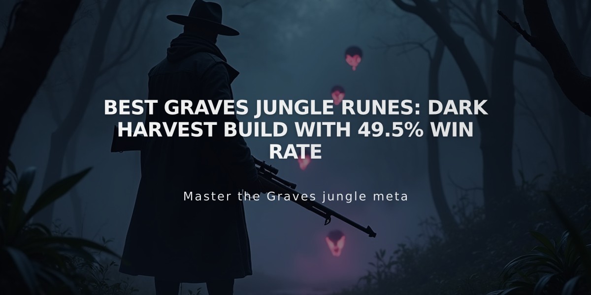 Best Graves Jungle Runes: Dark Harvest Build with 49.5% Win Rate