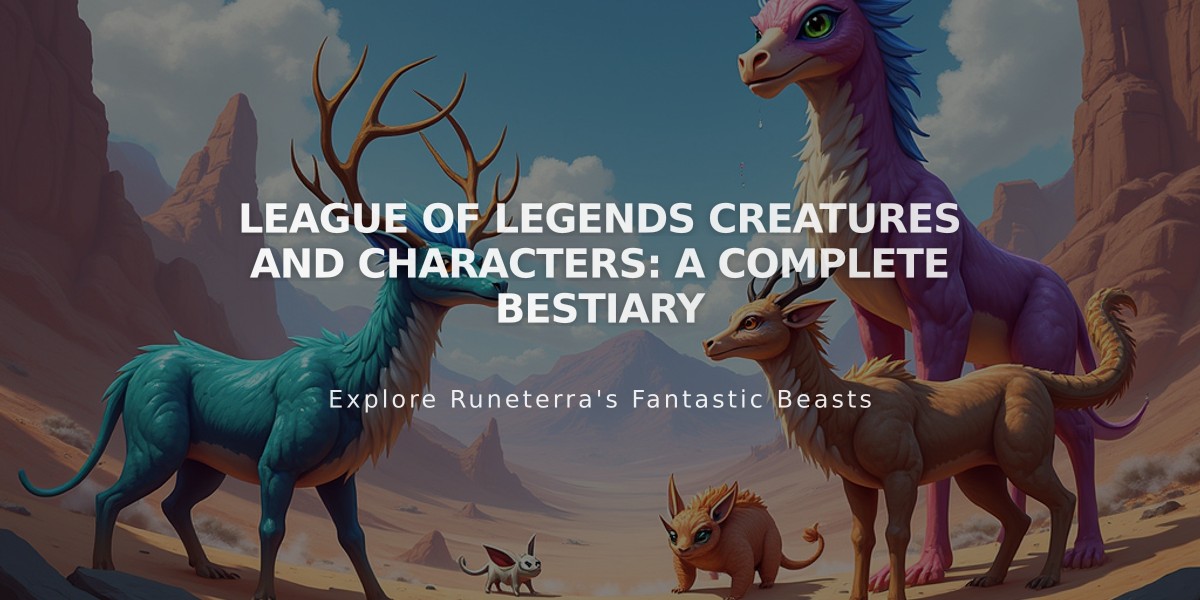 League of Legends Creatures and Characters: A Complete Bestiary