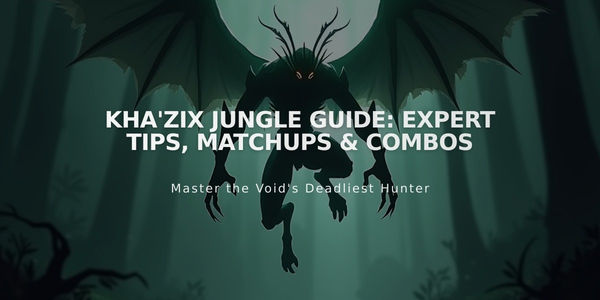 Kha'Zix Jungle Guide: Expert Tips, Matchups & Combos