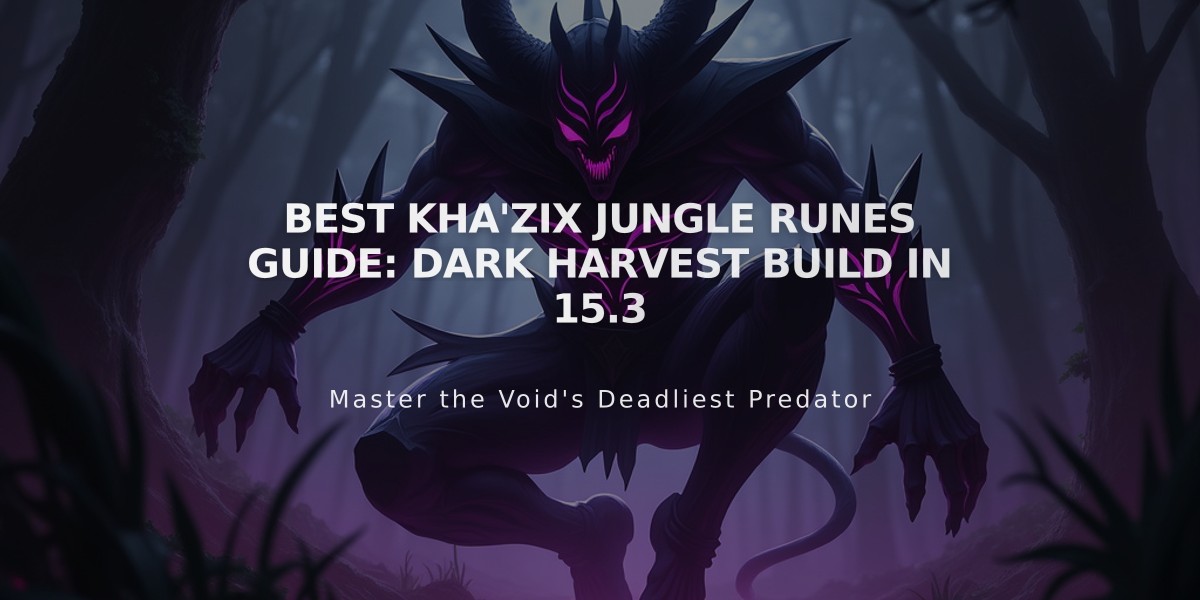 Best Kha'Zix Jungle Runes Guide: Dark Harvest Build in 15.3