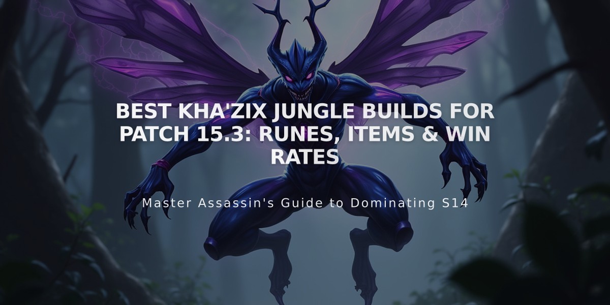 Best Kha'Zix Jungle Builds for Patch 15.3: Runes, Items & Win Rates