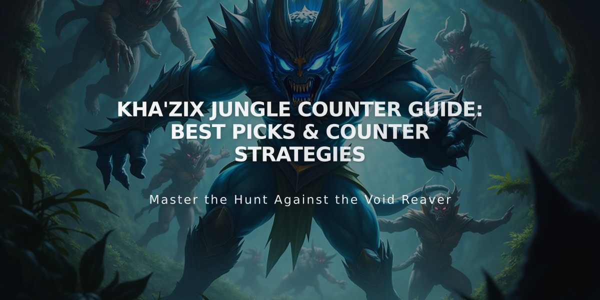 Kha'Zix Jungle Counter Guide: Best Picks & Counter Strategies