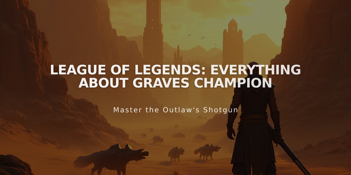 League of Legends: Everything About Graves Champion