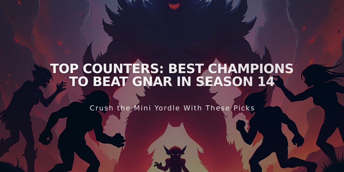 Top Counters: Best Champions to Beat Gnar in Season 14