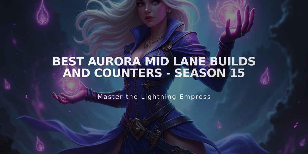 Best Aurora Mid Lane Builds and Counters - Season 15