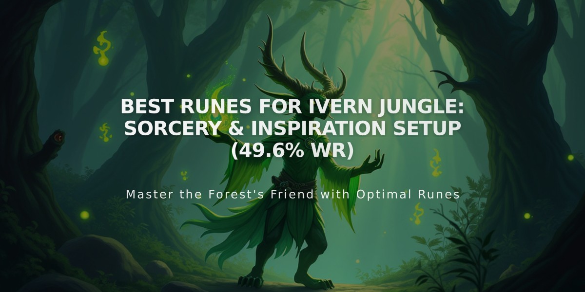 Best Runes for Ivern Jungle: Sorcery & Inspiration Setup (49.6% WR)