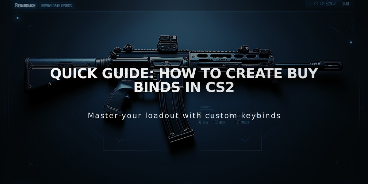 Quick Guide: How to Create Buy Binds in CS2