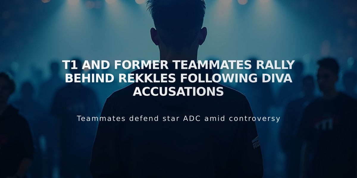 T1 and Former Teammates Rally Behind Rekkles Following Diva Accusations