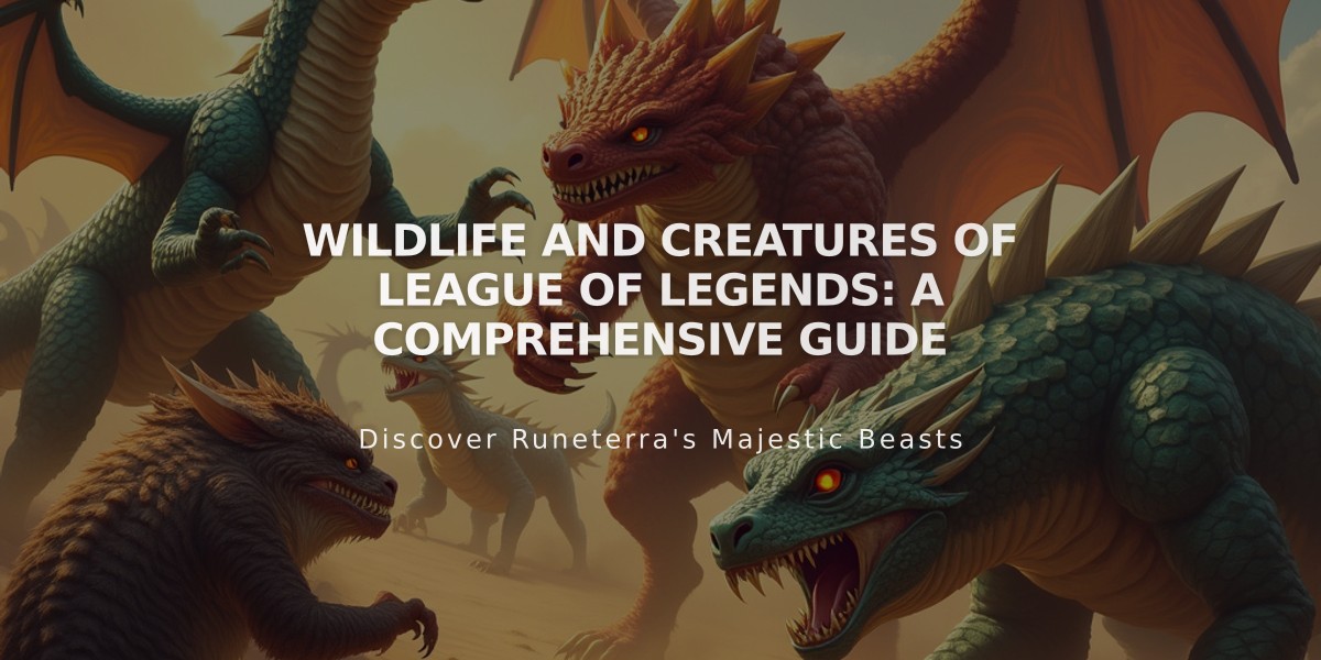 Wildlife and Creatures of League of Legends: A Comprehensive Guide