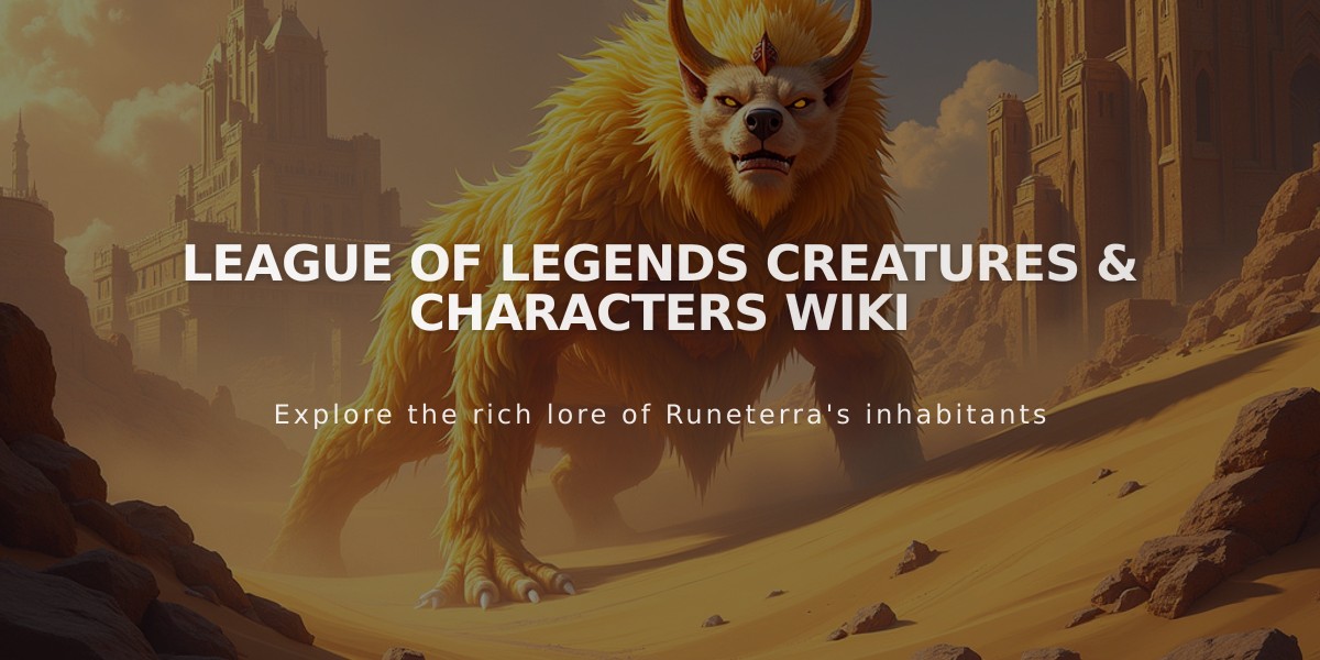 League of Legends Creatures & Characters Wiki