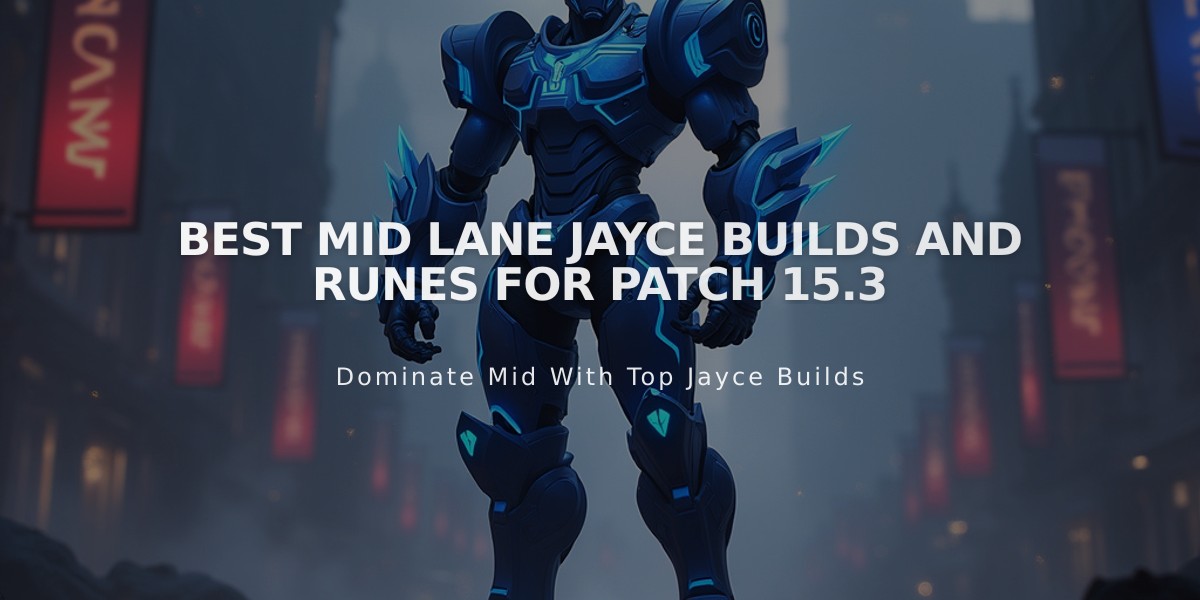 Best Mid Lane Jayce Builds and Runes for Patch 15.3