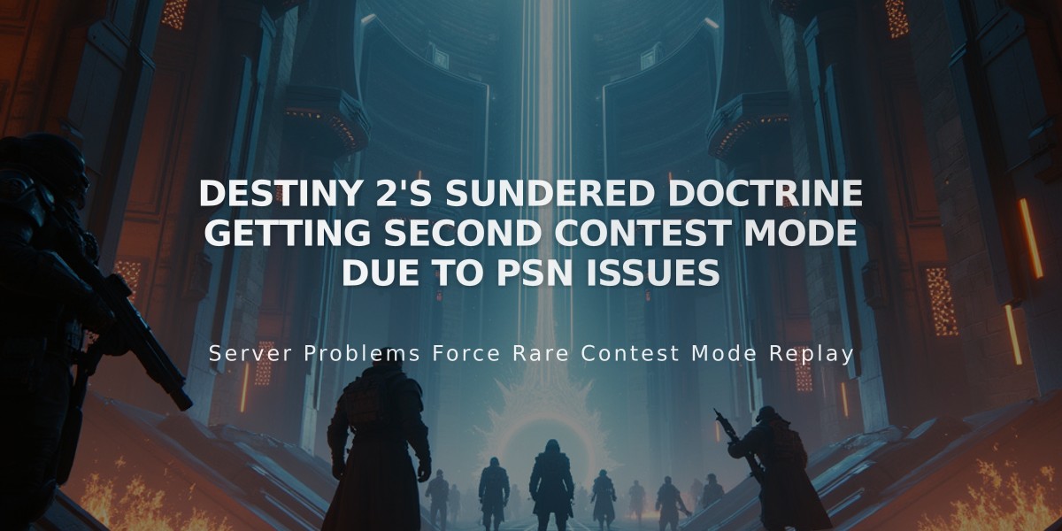 Destiny 2's Sundered Doctrine Getting Second Contest Mode Due to PSN Issues