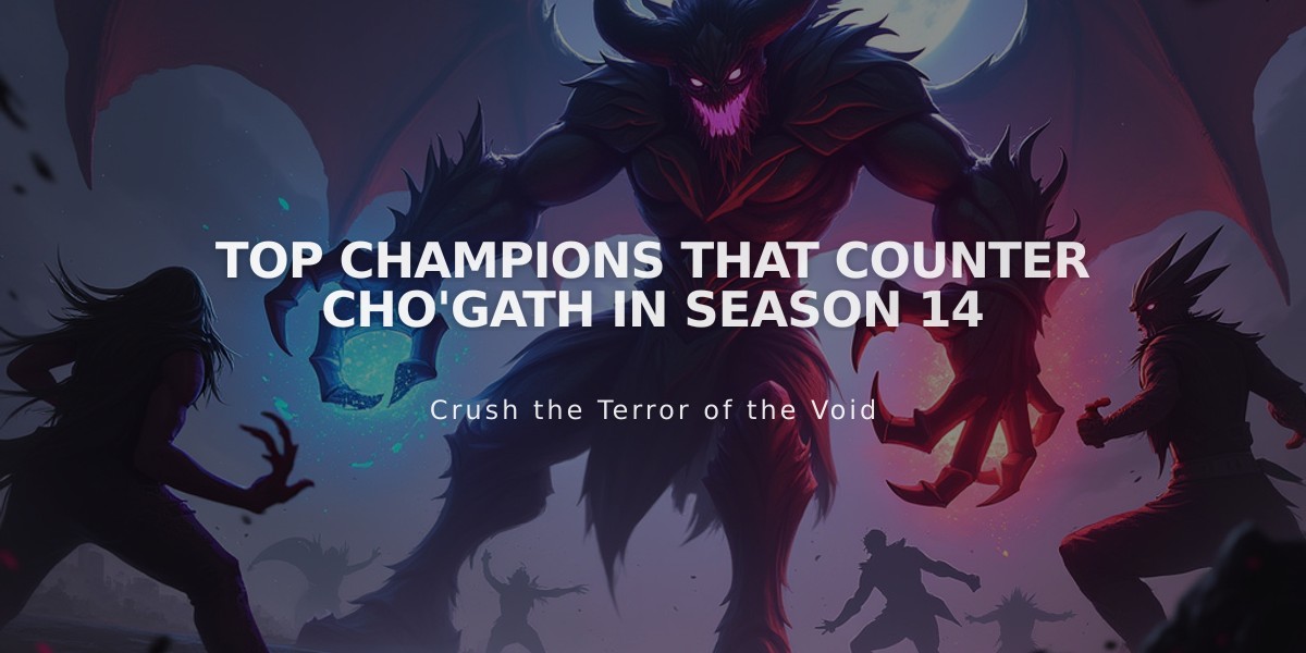 Top Champions that Counter Cho'Gath in Season 14