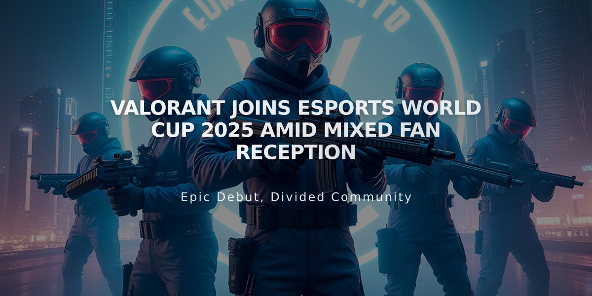 VALORANT Joins Esports World Cup 2025 Amid Mixed Fan Reception