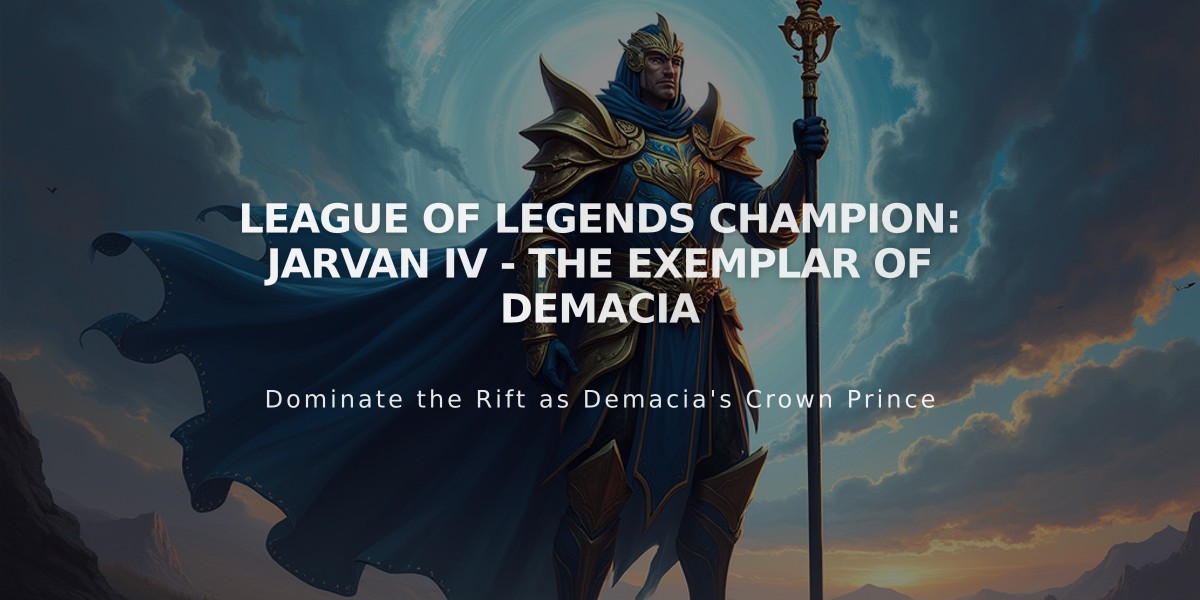 League of Legends Champion: Jarvan IV - The Exemplar of Demacia