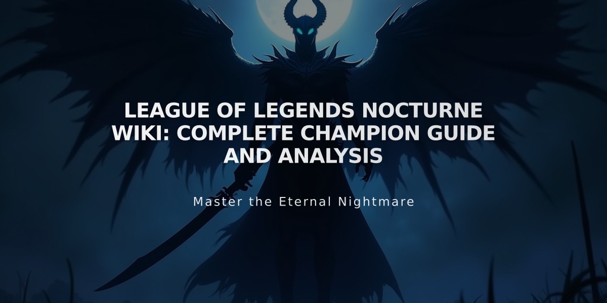 League of Legends Nocturne Wiki: Complete Champion Guide and Analysis