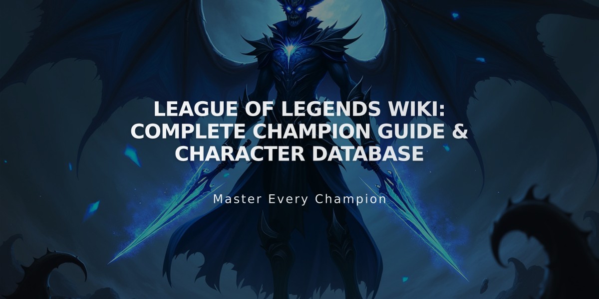 League of Legends Wiki: Complete Champion Guide & Character Database