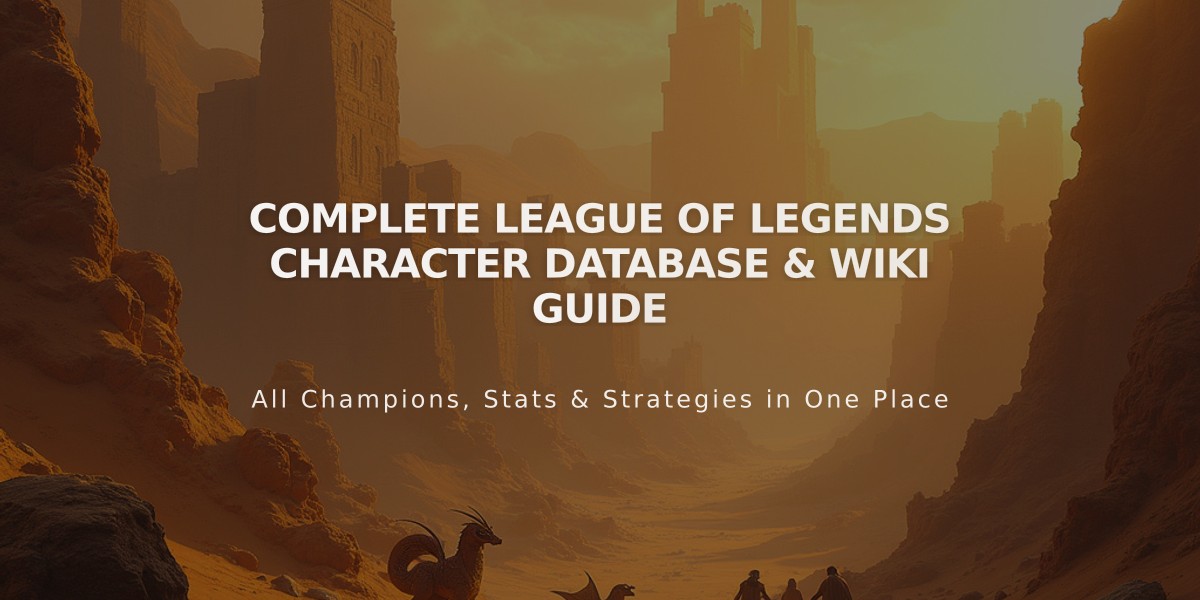 Complete League of Legends Character Database & Wiki Guide